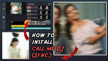 How to install call me DJ sync effect | How to add sync effect on  kinemaster
