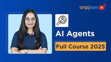 AI Agents Full Course 2025 | AI Agents Tutorial for Beginners | How to Build AI Agents | Simplilearn