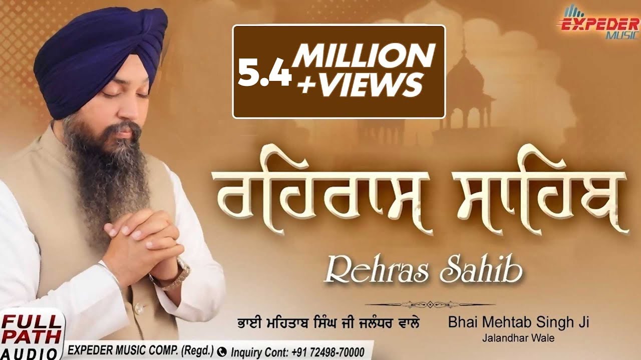 Rehras Sahib Evening Prayer   Bhai Mehtab Singh Ji Jalandhar Wale  Expeder Music