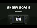 Angry Again