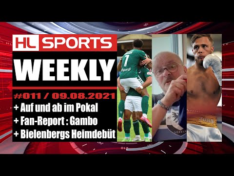 WEEKLY #11: Auf und ab im Pokal+ Fan-Report : Gambo+ Bielenbergs Heimdebüt