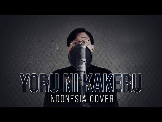 YOASOBI - Yoru ni Kakeru / Into The Night (Indonesia Cover) class=