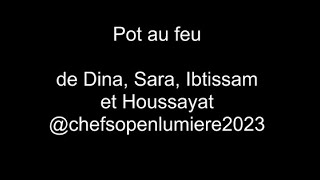 Pot Au Feu De Dina, Sara, Ibtissam Et Houssayat