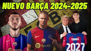 🔴🚨 ÚLTIMA HORA FC BARCELONA - NUEVO BARÇA 2024-2025