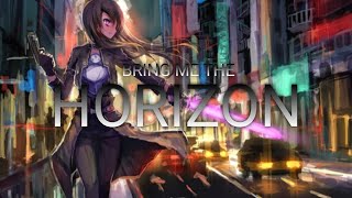[ Nightcore ] 1 × 1 → Bring me the Horizon