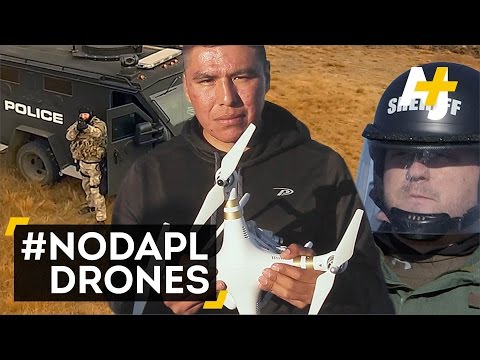 #NoDAPL Drones Monitor North Dakota Police