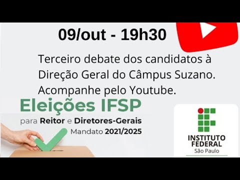 3° Debate entre candidatos à Direção-Geral do Câmpus Suzano