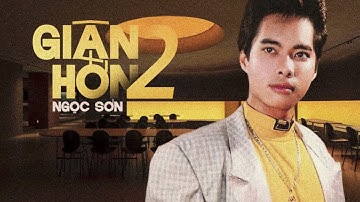 Nhạc Xưa Bản GỐC - NGỌC SƠN || Ca khúc: GIẬN HỜN 2 (Cớ sao chúng mình không còn chung bước)