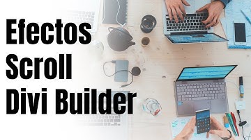 Como usar los efectos Scroll de Divi Builder - Elegant Themes
