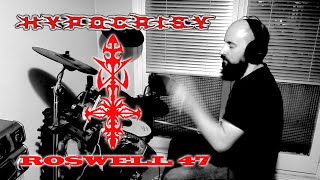 Roswell 47 - Hypocrisy - drum cover