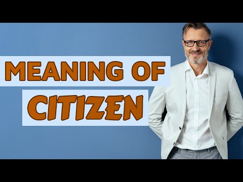 Citizen | Meaning of citizen