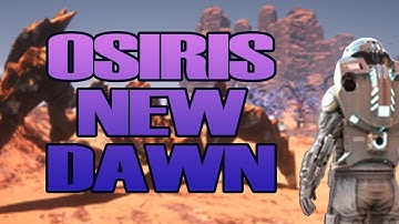 Osiris New Dawn ep01 - A new beginning