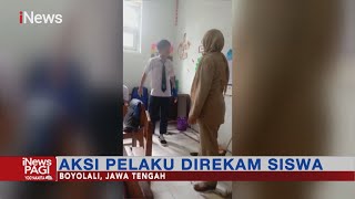 VIRAL!  Gara-gara Minuman Tumpah dalam Kelas, Seorang Guru di Boyolali Tampar Murid #iNewsPagi 04/11