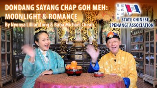 Dondang Sayang Chap Goh Meh: Moonlight & Romance