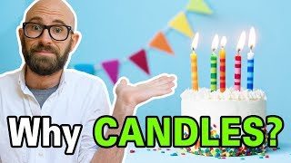 How Did the Practice of Putting Candles on Birthday Cakes Start?