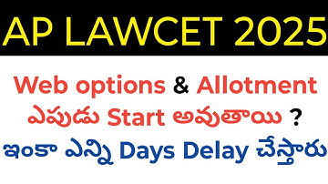 Ap LAWCET 2025 when will complete web options, seat allotment and self Reporting in telugu