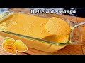 Postre de mango cremoso y delicioso¡ Delicia de mango