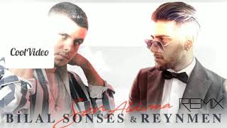 Bilal Sonses & Reynmen - Sen Aldırma (Sözer Sepetci & Cool Video Remix) _ Çare Gelmez _