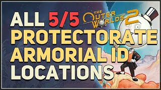 All Protectorate Armorial ID Location The Outer Worlds 2