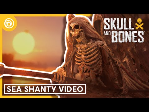 [ESRB] Skull and Bones: Sea Shanty Video (feat @HomeFreeGuys ) | #UbiForward