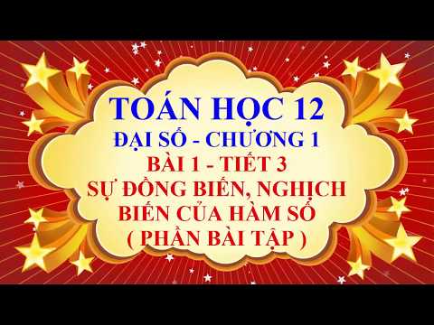 Video Toán học lớp 12 - Đại số - Chương 1 - Bài 1 - Sự đồng... - youtube