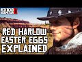 Red Harlow Easter Eggs Explained (Red Dead Redemption 2)