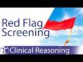 Screening for red flags in physiotherapy