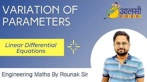 Method of Variation of Parameters | Particular Integral | Linear Differential Equations | Rounak Sir