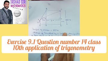 Exercise 9.1 question number 14 application of trigonometry class 10th