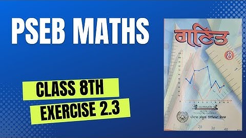 Exercise 2.3/8th class/ PSEB/ 2023/ New book