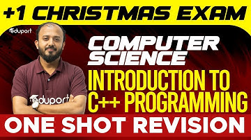 Plus One Computer Science | Introduction to C++ programming | Chapter 5 | Eduport Plus One