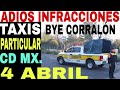 ELIMINAN INFRACCIÓN Y MULTAS CD MX, TAXIS Y PARTICULAR, 4 ABRIL INICIA