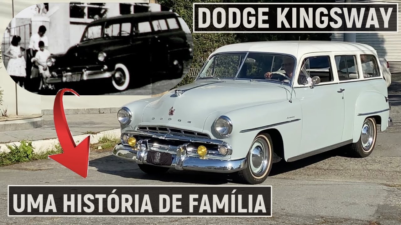 DODGE KINGSWAY: uma história de família