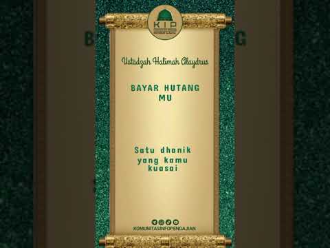 Bayar Hutang Mu, Ustadzah Halimah Alaydrus