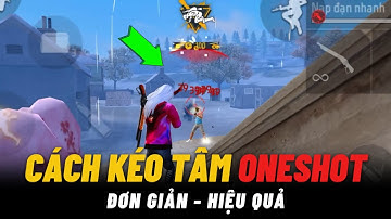 5 CÁCH KÉO TÂM ONESHOT FREE FIRE CỰC KỲ ĐƠN GIẢN NHƯNG HIỆU QUẢ VÔ CÙNG CAO | TN MOBILE