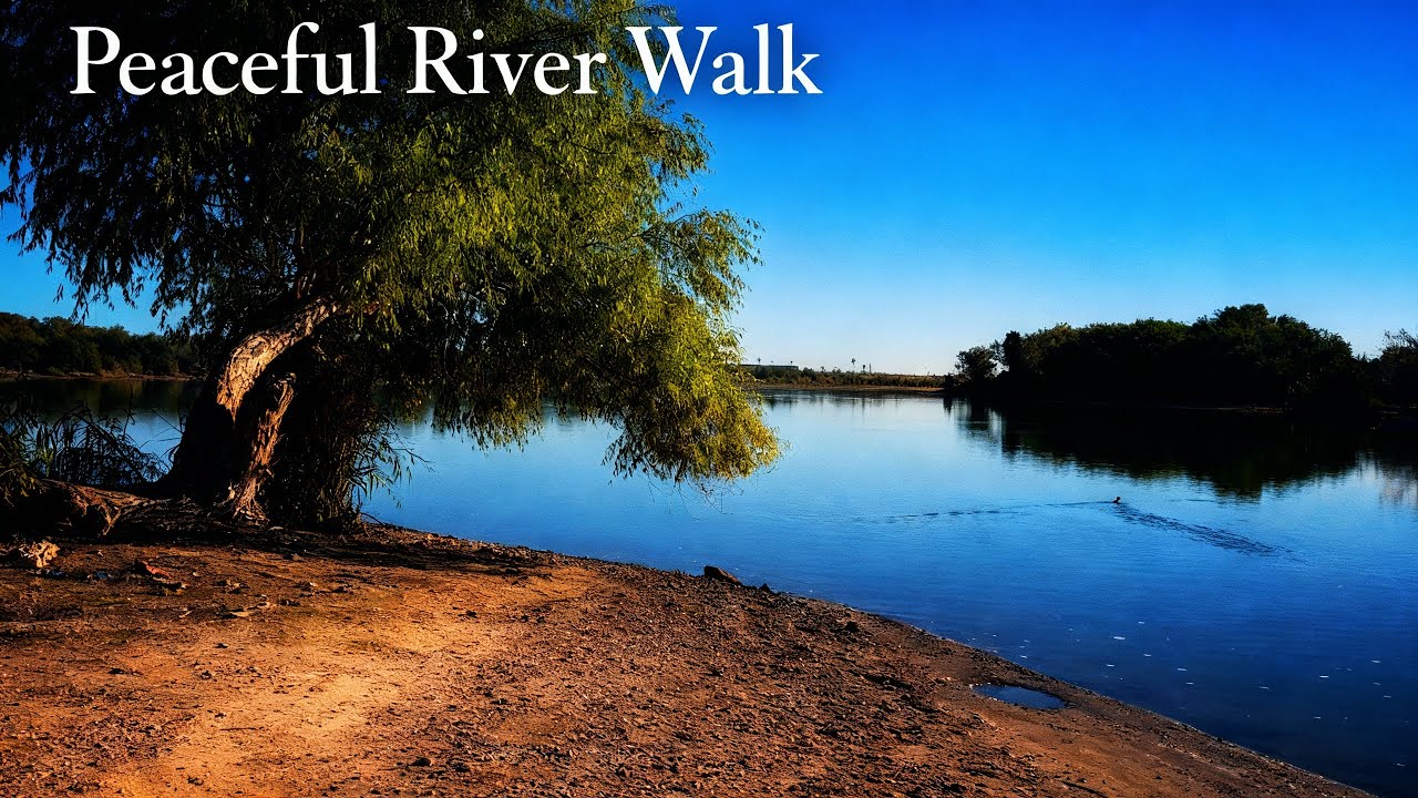 Walking Along the Rio Bravo (US–Mexico Border) | Real Sounds, No Talking
