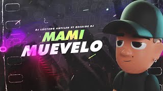 MAMI MUEVELO 2k23 (Perreo Funk) - DJ Luc14no Antileo Ft Recalde DJ