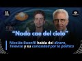“Nada cae del cielo” Nicolás Buenfil habla del dinero, Televisa y su curiosidad por la política
