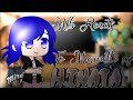 | Mlb Reacts To Marinette As Hinata😘| (Gacha Club) \900+Subs Special/ Read Desk