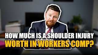 How Much Is A Shoulder Injury Workers Compensation Case Worth?