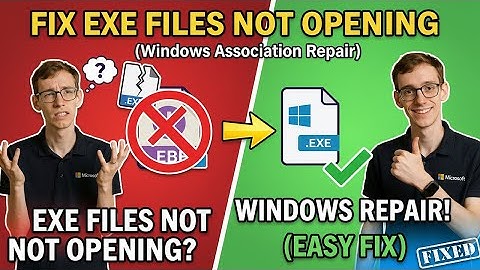 Fix EXE Files Not Opening (Windows Association Repair)