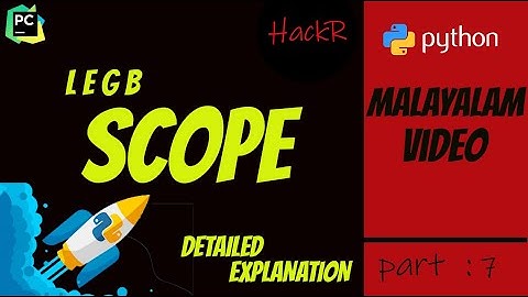 PART 7 | Malayalam Video | Python Scope | Python Programming for Beginners.