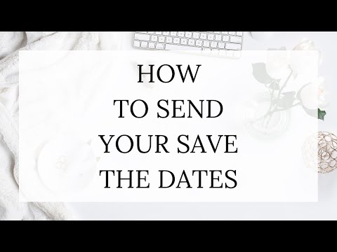 How to Send Your Save The Dates