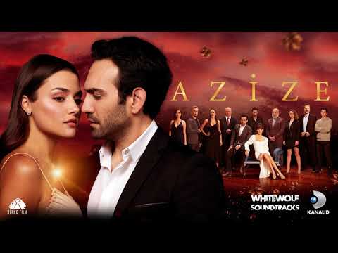 Azize Dizi Müzikleri - Azize / Jenerik Müziği | Original