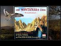 MONTANARA CHOR - La Montanara /  Das Lied der Berge - WUNSCHKONZERT - mit Walter Scholz
