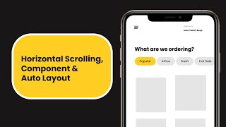 Horizontal Scrolling + Component+ Auto Layout | Figma Tutorial