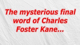 The mysterious final word of Charles Foster Kane (CodyCross Crossword Answer)