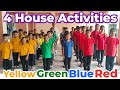 4 House Activities ll Yellow Green Blue Red House