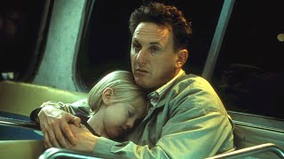 I Am Sam Full Movie Fast And Review in English /  Sean Penn / Michelle Pfeiffer