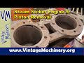 Steam Locomotive Stoker Engine Restoration - Part 5: Piston and Valve Removal from the Cylinder Head